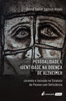 Research paper thumbnail of Pessoalidade e identidade na doença de Alzheimer: curatela e inclusão no Estatuto da Pessoa com Deficiência