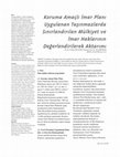 Research paper thumbnail of Koruma Amaçlı İmar Planı Uygulanan Taşınmazlarda Sınırlandırılan Mülkiyet ve İmar Haklarının Değerlendirilerek Aktarımı