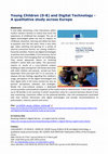 Research paper thumbnail of Young Children (0-8) and Digital Technology - A qualitative study across Europe