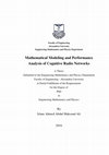 Research paper thumbnail of PhD Thesis - Mathematical Modeling and Performance Analysis of Cognitive Radio Networks