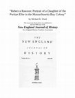 Research paper thumbnail of " Rebecca Rawson: Portrait of a Daughter of the Puritan Elite in the Massachusetts Bay Colony "