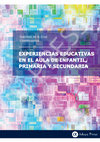 Research paper thumbnail of EXPERIENCIAS EDUCATIVAS EN EL AULA DE INFANTIL, PRIMARIA Y SECUNDARIA