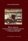 Research paper thumbnail of Rock Andaluz: Significación Musical, Identidades e Ideología en la España del tardofranquismo y la Transición (1969-1982). Madrid: Sociedad Española de Musicología, 2017. Colección Estudios C-30. ISBN: 978-84-86878-41-2.