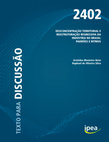 Research paper thumbnail of DESCONCENTRAÇÃO TERRITORIAL E REESTRUTURAÇÃO REGRESSIVA DA INDÚSTRIA NO BRASIL: PADRÕES E RITMOS