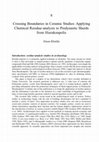 Research paper thumbnail of Eman Khalifa 2014. CROSSING BOUNDARIES IN CERAMIC STUDIES: APPLYING CHEMICAL RESIDUE-ANALYSIS TO PREDYNASTIC SHERDS FROM HIERAKONPOLIS. In Kelly Accetta, Renate Fellinger, Pedro L. Goncalves, Sarah Musselwhite and  W. Paul van Pelt (eds.), Current Research in Egyptology 2013:94-104. Oxbow, Oxford.