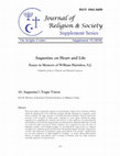 Research paper thumbnail of “Augustine’s Tragic Vision,” Journal of Religion and Society, Supplement Series 15:  Augustine on Heart and Life:  Essays in Memory of William J. Harmless, S.J. (2018):  157-69