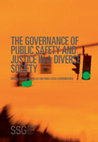 Research paper thumbnail of The Governance of Public Safety and Justicie in a Diverse Society - M.A.Gandarillas & A.Cueva