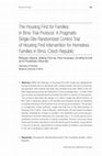 Research paper thumbnail of The Housing First for Families in Brno Trial Protocol: A Pragmatic Single-Site Randomized Control Trial of Housing First Intervention for Homeless Families in Brno, Czech Republic