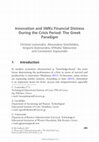 Research paper thumbnail of Innovation and SMEs Financial Distress During the Crisis Period: The Greek Paradigm