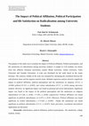 Research paper thumbnail of The Impact of Political Affiliation, Political Participation and life Satisfaction on Radicalization among University