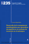 Research paper thumbnail of Desarrollo de la competencia sociolingüística por aprendices de español en un contexto de inmersión en el extranjero