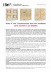 Research paper thumbnail of Make it New. Conversations avec l'art médiéval. Carte blanche à Jan Dibbets.