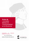 Research paper thumbnail of Actas de las Primeras Jornadas de Transversalidad en la Docencia, 2018.