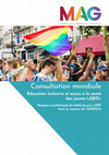 Research paper thumbnail of Rapport synthétique de la consultation mondiale sur l’éducation inclusive et l’accès à la santé des jeunes LGBTI+