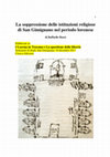 Research paper thumbnail of La soppressione delle istituzioni religiose di San Gimignano nel periodo lorenese I Lorena in Toscana e La questione delle libertà