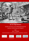 Research paper thumbnail of Die vier Flügel Merkurs Handel und Finanz in der Habsburgermonarchie zwischen Verflechtung und Vergleich