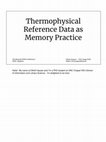 Research paper thumbnail of Thermophysical Reference Data as Memory Practice