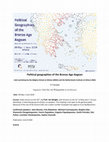 Research paper thumbnail of Political geographies of the Bronze Age Aegean Joint workshop by the Belgian School at Athens (EBSA) and the Netherlands Institute at Athens (NIA