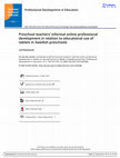 Research paper thumbnail of Preschool teachers’ informal online professional development in relation to educational use of tablets in Swedish preschools