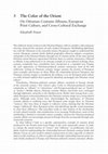 Research paper thumbnail of The Color of the Orient: On Ottoman Costume Albums, European Print Culture, and Cross-Cultural Exchange