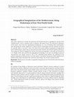 Research paper thumbnail of Geographical Imaginations of the Mediterranean Along Dichotomies of East-West/North-South