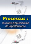 Research paper thumbnail of Processus : les outils d'optimisation de la performance