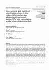 Research paper thumbnail of Inter-sectoral and multilevel coordination alone do not reduce deforestation and advance environmental justice: Why bold contestation works when collaboration fails