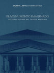 Research paper thumbnail of El Monumento Imaginado. Primeros planos del Teatro Nacional