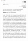 Research paper thumbnail of Review of Judah Schept, Progressive Punishment: Job Loss, Jail Growth, and the Neoliberal Logic of Carceral Expansion (New York University Press).