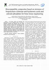 Research paper thumbnail of Biocompatible composites based on mixtures of biopolymers (chitosan and hyaluronic acid) and calcium phosphate for bone tissue engineering