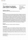 Research paper thumbnail of The making of an Islamist public sphere in Bangladesh