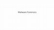 Research paper thumbnail of Malware Forensics