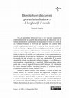 Research paper thumbnail of Identità fuori dai canoni: per un’introduzione a "Il borghese fa il mondo" (Between,  vol.  VIII , n.  15 , Maggio / May 2018)