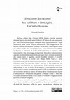 Research paper thumbnail of "Il racconto dei racconti"  tra scrittura  e immagine.  Un’introduzione (in Between,  v ol.  VII, n. 14, Novembre/November 2017)