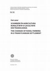 Research paper thumbnail of Schimbări în agricultura rurală într-o localitate din Transilvania / The changes of rural farming in a Transylvanian settlement