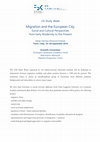 Research paper thumbnail of CFP: Migration and the European City. Social and Cultural Perspectives from Early Modernity to the Present (Trento, 18-20 September 2019)