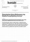 Research paper thumbnail of A. Błoch & M. Vallada Lemonte (2019). Zwycięstwo Jaira Bolsonaro czy klęska brazylijskiej lewicy? Magazyn Kontakt