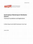 Research paper thumbnail of Synchrophasor Monitoring for Distribution Systems -Technical Foundations and Applications