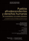 Research paper thumbnail of Pueblos afrodescendientes y derechos humanos: Del reconocimiento a las acciones afirmativas