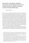 Research paper thumbnail of Menahem Ben-Sasson, “Remembrance and Oblivion of Religious Persecutions: On Sanctifying the Name of God (Qiddush ha-Shem) in Christian and Islamic Countries during the Middle Ages,” in Jews, Christians, and Muslims in Medieval and Early Modern Times [For Mark R. Cohen] (Leiden: Brill, 2014), 169-194