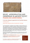 Research paper thumbnail of Reuse, Appropriation and Ownership in Ancient Egypt