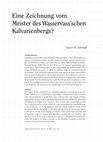 Research paper thumbnail of Eine Zeichnung vom Meister des Wasservass'schen Kalvarienbergs ?, in: Wallraf-Richartz-Jahrbuch 79 (2018), pp. 7-19