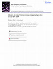 Research paper thumbnail of What’s at stake? Determining indigeneity in the era of DIY DNA