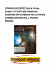 Research paper thumbnail of Full Book God s Crime Scene A Cold Case Detective Examines The Evidence For A Divinely Created Univ