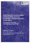 Research paper thumbnail of Mobilities and Transformation: Understanding Societies, Economies, and Environments on the Move