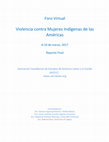 Research paper thumbnail of Foro Virtual: Violencia	contra Mujeres Indígenas de las Américas