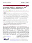 Research paper thumbnail of Limb phase flexibility in walking: a test case in the squirrel monkey (Saimiri sciureus)