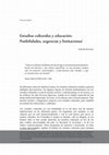 Research paper thumbnail of Estudios culturales y educacion. Posibilidades, urgencias y limitaciones