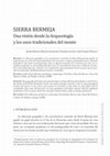 Research paper thumbnail of Sierra Bermeja. Una visión desde la Arqueología y los usos tradicionales del monte