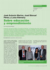 Research paper thumbnail of Entrevista a José Antonio Marina, José Manuel Pérez y Luisa Alemany Sobre educación y emprendimiento